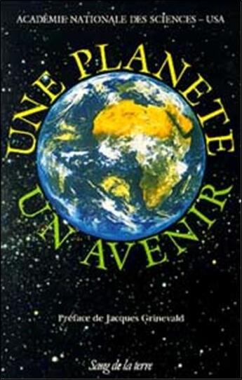 Couverture du livre « Une planete , unavenir » de  aux éditions Sang De La Terre