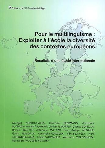 Couverture du livre « Pour le multilinguisme : exploiter à l'école la diversité des contextes européens ; résultats d'une étude internationale » de  aux éditions Pulg