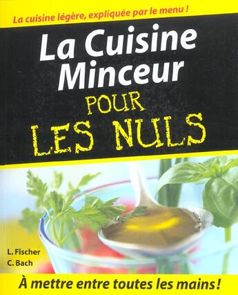 Couverture du livre « La Cuisine Minceur Pour Les Nuls » de Caroline Bach et Lynn Fisher aux éditions First