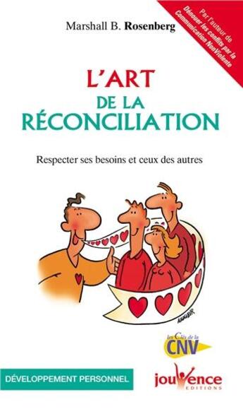 Couverture du livre « L'art de la réconciliation » de Marshall B. Rosenberg aux éditions Jouvence