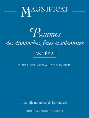 Couverture du livre « Psaumes des dimanches, fêtes et solennités ; année A » de Philippe Robert aux éditions Magnificat