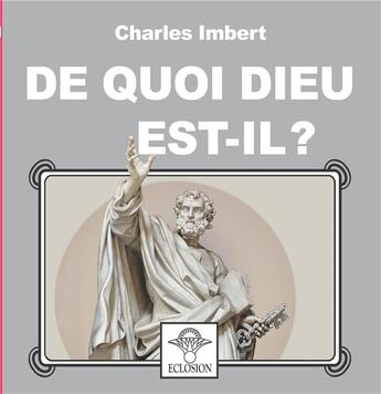 Couverture du livre « De quoi Dieu est-il ? » de  aux éditions Eclosion