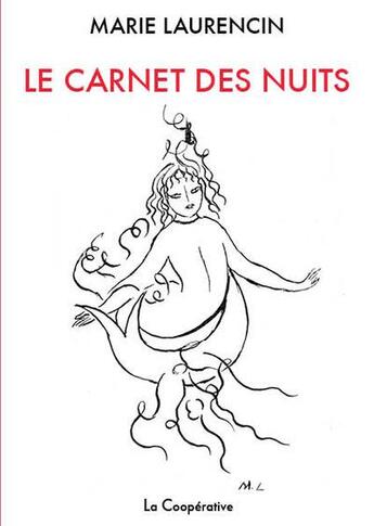 Couverture du livre « Le carnet des nuits » de Marie Laurencin aux éditions La Cooperative