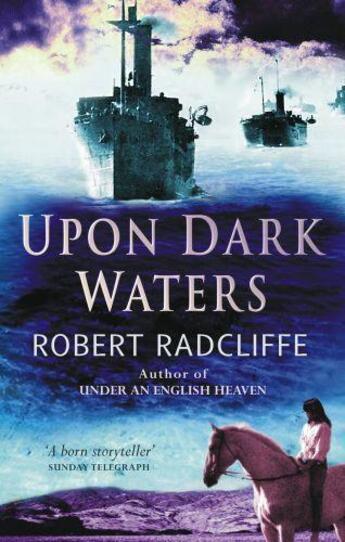 Couverture du livre « Upon Dark Waters » de Radcliffe Robert aux éditions Little Brown Book Group Digital