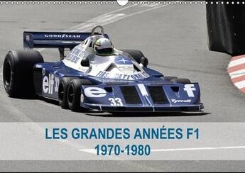 Couverture du livre « Les grandes annees de la f1 1970 1980 calendrier mural 2018 - la naissance des idoles en f1 » de Hanel Photogr aux éditions Calvendo