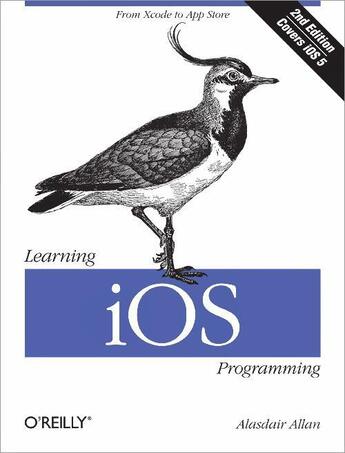 Couverture du livre « Learning iOS Programming » de Alasdair Allan aux éditions O'reilly Media