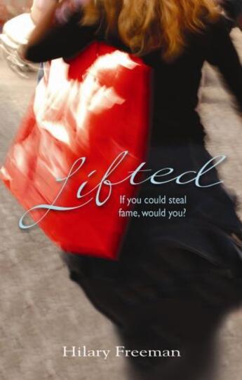 Couverture du livre « Lifted » de Freeman Hilary aux éditions Piccadilly Press