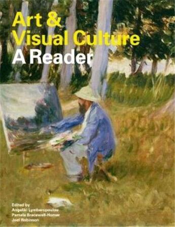 Couverture du livre « Art & visual culture : a reader » de Lymberopolou aux éditions Tate Gallery