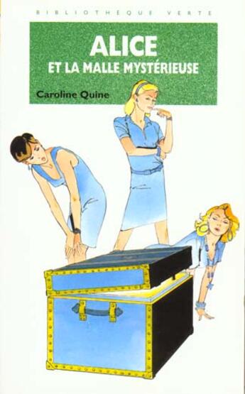 Couverture du livre « Alice et la male mystèrieuse » de Caroline Quine aux éditions Le Livre De Poche Jeunesse