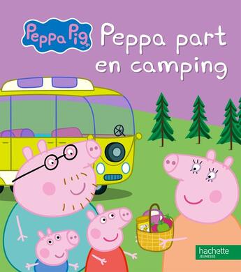 Couverture du livre « Peppa fait du camping » de  aux éditions Hachette Jeunesse