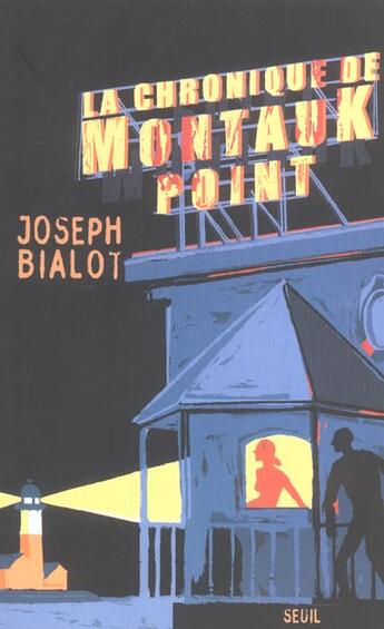 Couverture du livre « Chronique De Montauk Point (La) » de Joseph Bialot aux éditions Seuil