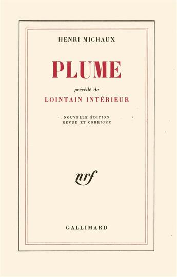 Couverture du livre « Plume / lointain interieur » de Henri Michaux aux éditions Gallimard