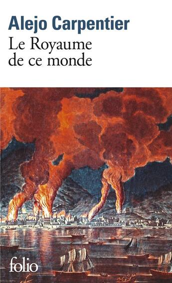 Couverture du livre « Le royaume de ce monde » de Alejo Carpentier aux éditions Folio