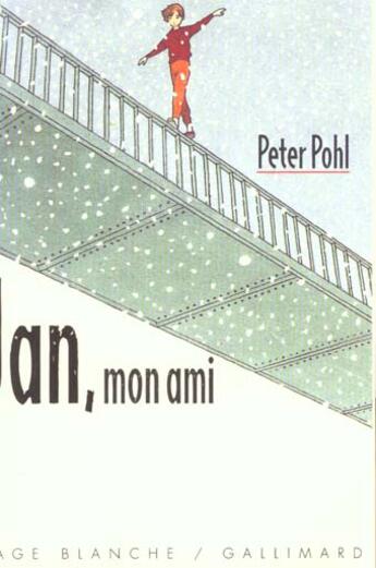 Couverture du livre « Jan, mon ami » de Pohl Peter aux éditions Gallimard-jeunesse