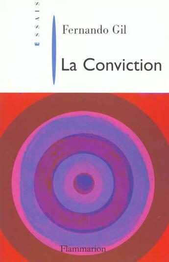 Couverture du livre « La Conviction » de Fernando Gil aux éditions Flammarion