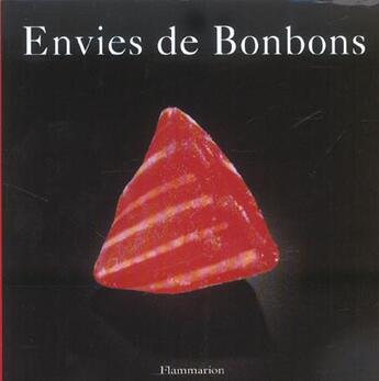 Couverture du livre « Envies de bonbons » de Girard-Lagorce S. aux éditions Flammarion