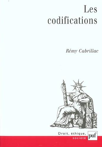 Couverture du livre « Les codifications » de Remy Cabrillac aux éditions Puf