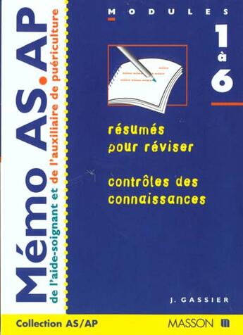 Couverture du livre « Memo as/ap de l'aide-soignant et de l'auxiliaire de puericulture » de Gassier aux éditions Elsevier-masson