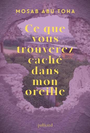 Couverture du livre « Ce que vous trouverez caché dans mon oreille » de Mosab Abu Toha aux éditions 