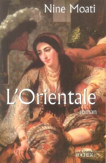 Couverture du livre « L'orientale » de Nine Moati aux éditions Rocher