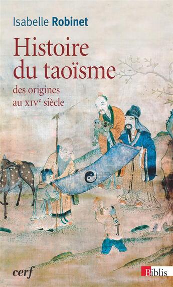 Couverture du livre « Histoire du taoïsme des origines au XIV siècle » de Isabelle Robinet aux éditions Cnrs