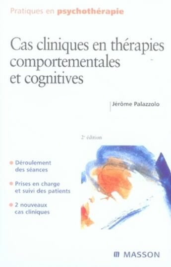 Couverture du livre « Cas cliniques en thérapies comportementales et cognitives (2e édition) » de Jérôme Palazzolo aux éditions Elsevier-masson