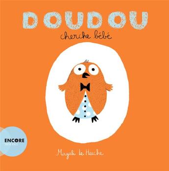 Couverture du livre « Doudou cherche bébé » de Magali Le Huche aux éditions Actes Sud Jeunesse