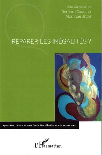 Couverture du livre « Reparer les inegalites » de Selim/Castelli aux éditions L'harmattan