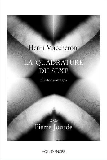 Couverture du livre « La quadrature du sexe ; photomontages » de Pierre Jourde aux éditions Voix D'encre