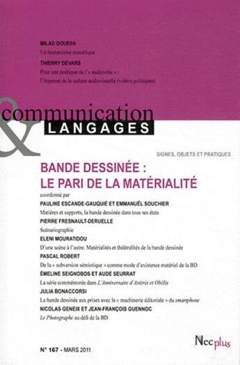 Couverture du livre « Communications & langages n 167 - bande dessinee, le pari de la materialite » de  aux éditions Communication Et Langages