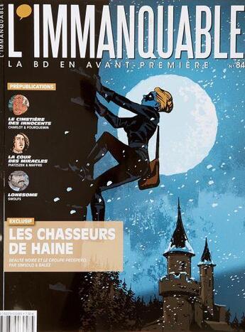 Couverture du livre « L'immanquable n.84 ; les chasseurs de haine » de L'Immanquable aux éditions Dbd