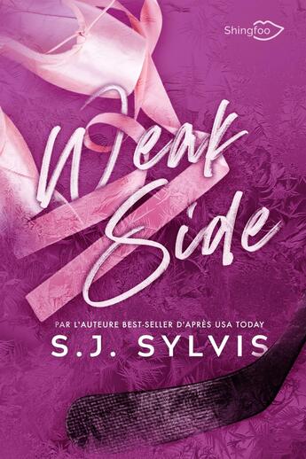 Couverture du livre « Weak Side : Edition Française » de Sj Sylvis aux éditions Shingfoo