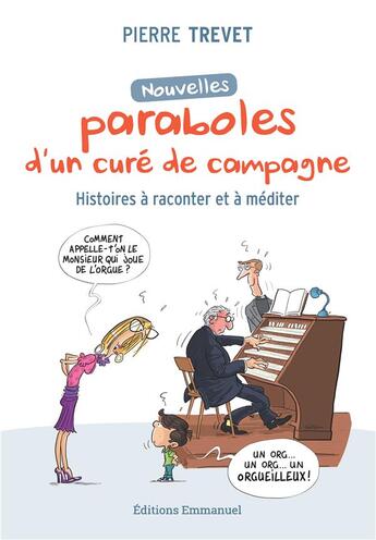 Couverture du livre « Nouvelles paraboles d'un curé de campagne : histoires à raconter et à méditer » de Pierre Trevet aux éditions Emmanuel