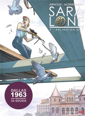 Couverture du livre « Sara Lone T.4 ; Arlington day » de Erik Arnoux et David Morancho aux éditions Sandawe