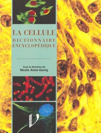 Couverture du livre « Dictionnaire De La Cellule » de Genty aux éditions Vuibert