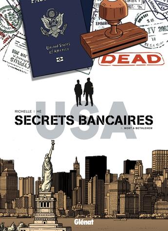 Couverture du livre « Secrets bancaires USA Tome 5 » de Philippe Richelle et Dominique He aux éditions Glenat