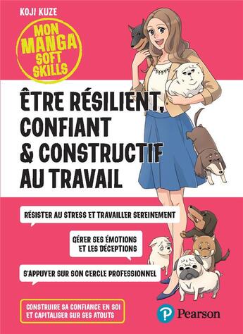 Couverture du livre « Être résilient & confiant et constructif au travail » de Koji Kuze aux éditions Pearson