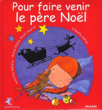 Couverture du livre « Pour Faire Venir Le Pere Noel » de Juliette Vallery et Marie-Claire Mzali-Duprat et Isabelle Borne aux éditions Milan