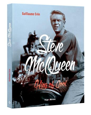 Couverture du livre « Steve Mcqueen » de Guillaume Evin aux éditions Hugo Image