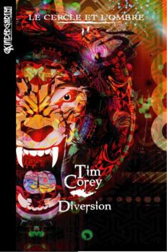 Couverture du livre « Le cercle et l'ombre t.2 ; diversion » de Tim Corey aux éditions Otherlands