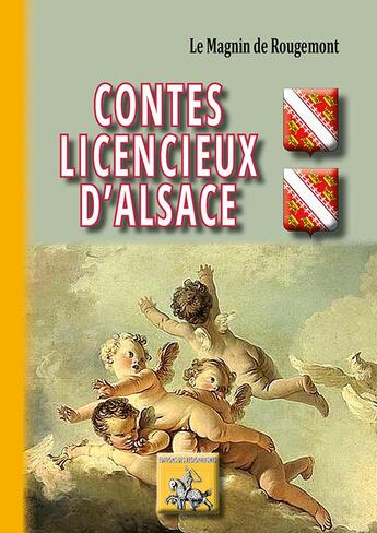 Couverture du livre « Contes licencieux d'Alsace » de Le Magnin De Rougemont aux éditions Editions Des Regionalismes