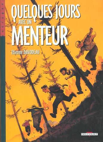 Couverture du livre « Quelques jours avec un menteur » de Etienne Davodeau aux éditions Delcourt