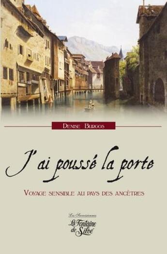 Couverture du livre « J'ai poussé la porte » de Denise Burgos aux éditions La Fontaine De Siloe