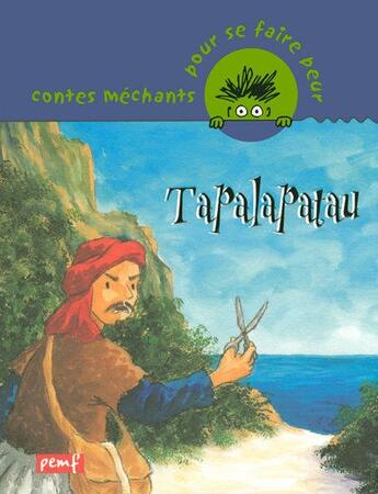 Couverture du livre « Tapalapatau » de Ephemere et Patrick Hetier aux éditions Pemf