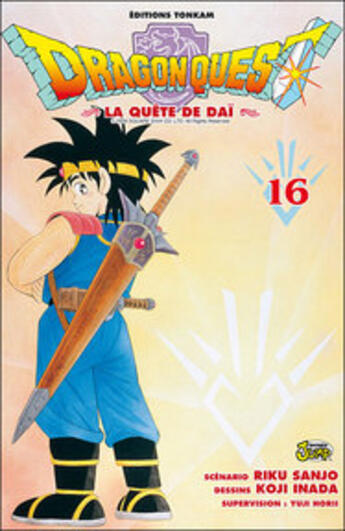 Couverture du livre « Dragon quest - la quête de Daï Tome 16 » de Riku Sanjo et Koji Inada aux éditions Delcourt