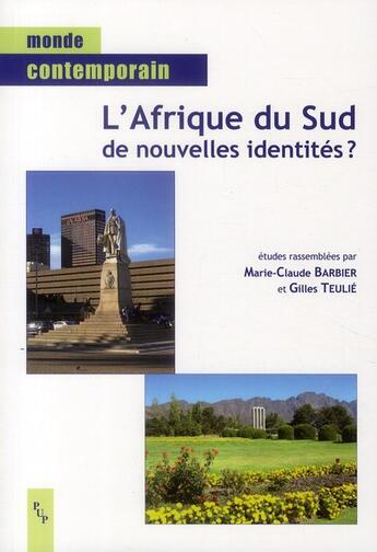 Couverture du livre « Afrique du Sud de nouvelles identités ? » de Gilles Teulie et Marie-Claude Barbier aux éditions Pu De Provence
