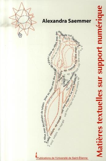 Couverture du livre « Matières textuelles sur support numérique » de Saemmer A aux éditions Pu De Saint Etienne