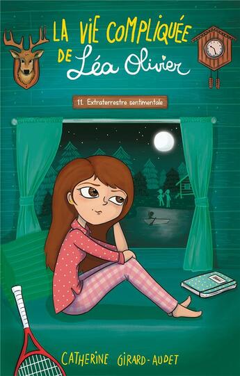 Couverture du livre « La vie compliquée de Léa Olivier Tome 11 : extraterrestre sentimentale » de Catherine Girard Audet aux éditions Les 3 As