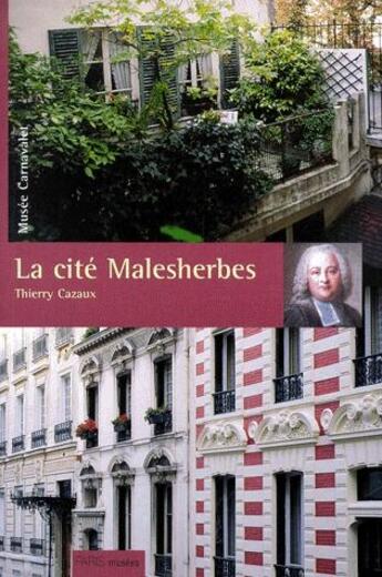 Couverture du livre « La cité Malesherbes » de Thierry Cazaux aux éditions Paris-musees