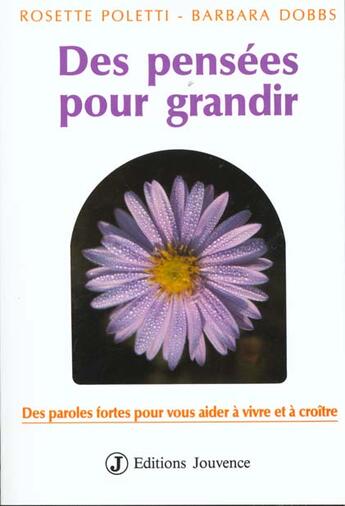 Couverture du livre « Des Pensees Pour Grandir » de Rosette Poletti aux éditions Jouvence